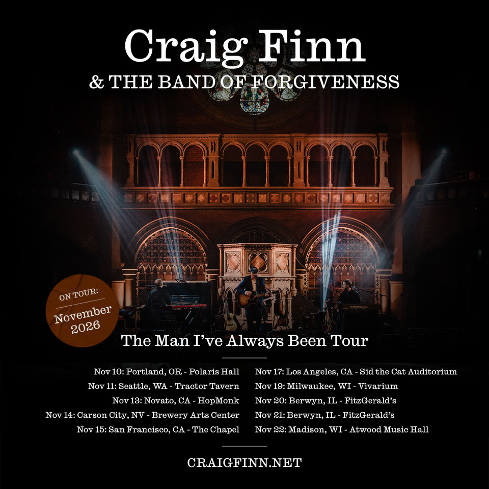 Craig Finn announces plans for a full-band North American tour. The Man I’ve Always Been Tour will see Finn backed by The Band of Forgiveness Craig Finn announces plans for a full-band North American tour. The Man I’ve Always Been Tour will see Finn backed by The Band of Forgiveness